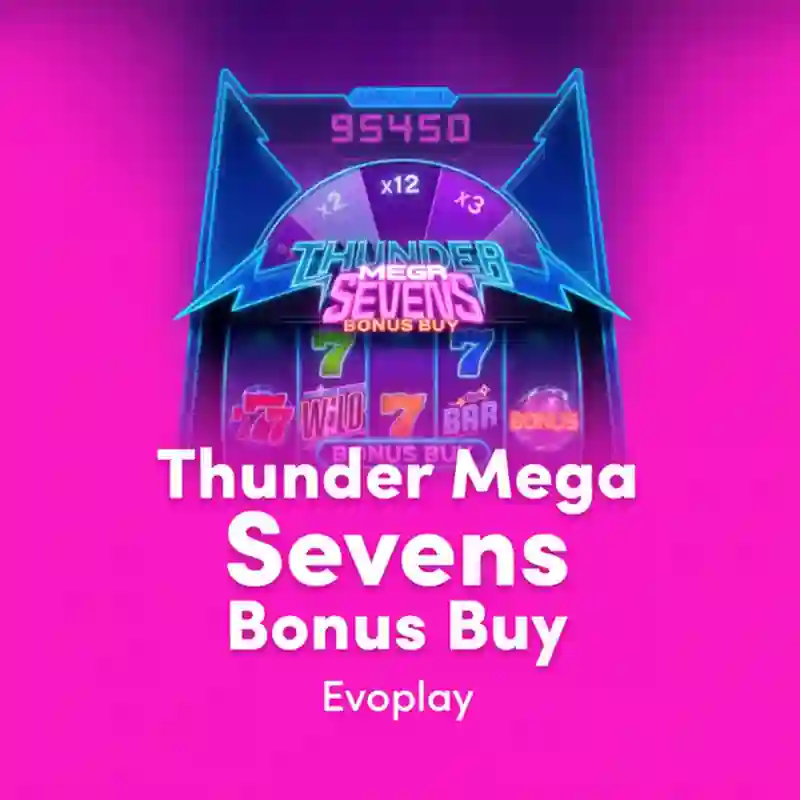 Thunder Mega Sevens